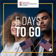 Two people holding flags with "5 days to go" text, promoting Richmond American University London.