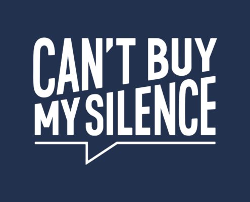 The image features bold white text on a dark blue background saying "CAN'T BUY MY SILENCE" within a speech bubble shape, suggesting a statement on integrity or protest.