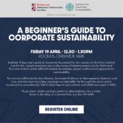 This image depicts an advertisement for a session titled "A Beginner's Guide to Corporate Sustainability" at Richmond Business School on Friday, 19 April.