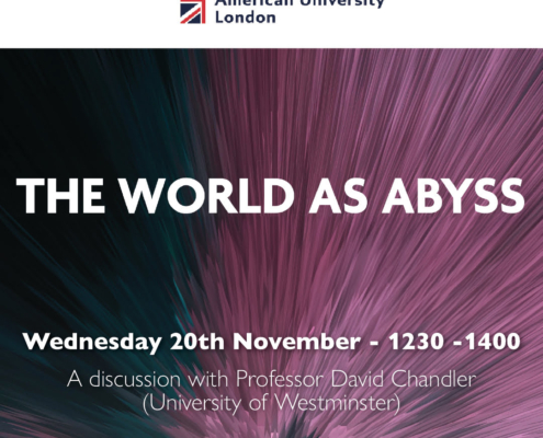 Richmond American University London event flyer: "The World as Abyss" discussion with Professor David Chandler on 20th November, 12:30-14:00, Classroom 7.