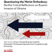 Poster for a talk at Richmond American University, London about pacifist reflections on Russia's invasion of Ukraine. Event on February 18, 2025.