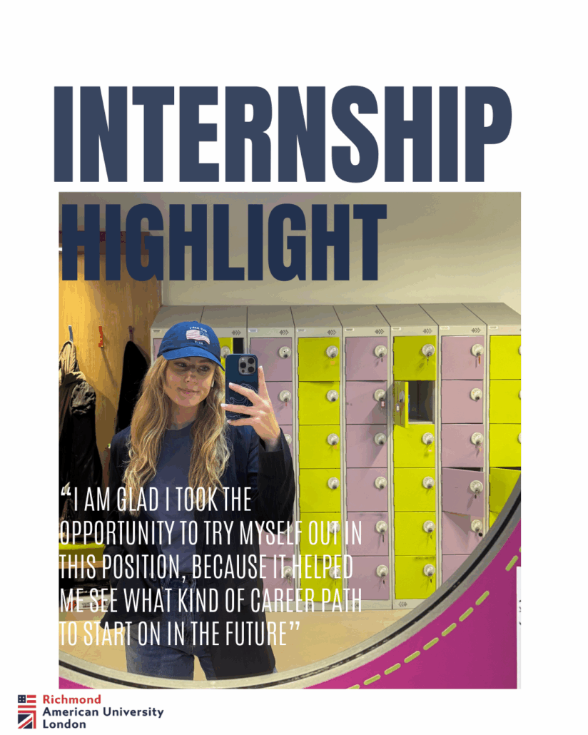 A person wearing a cap takes a selfie in front of colorful lockers. Text mentions an internship experience. Richmond American University London logo visible.